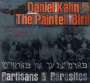 Daniel Kahn & The Painted Bird: Partisans & Parasites, CD