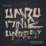 Text: "Daniel Kahn", "Unruly Unrest", "Jake Shulman-Ment & Christian Dawid". Pinselstriche auf dunklem Hintergrund., LP