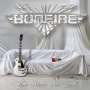 Bonfire: You Make Me Feel: The Ballads, 2 CDs