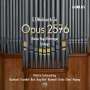 Martin Schmeding - Opus 2576, 2 Super Audio CDs