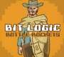 The Bottle Rockets: Bit Logic, CD