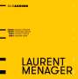 Laurent Menager: Messen d-moll & A-Dur, CD