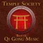 Temple Society: Best Of Qi Gong Music, CD