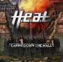 H.E.a.T.: Tearing Down The Walls, CD