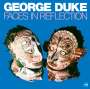 George Duke: Faces In Reflection (remastered) (180g), LP
