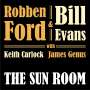 Robben Ford & Bill Evans: The Sun Room, CD