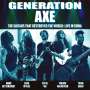 Generation Axe: The Guitars That Destroyed The World: Live In China (180g) (Limited Edition) (Orange Vinyl), LP,LP