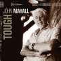 John Mayall: Tough (Limited Numbered Edition) (Crystal Clear Vinyl), 2 LPs