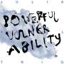 Julia Kadel (geb. 1986): Powerful Vulnerability (180g), LP