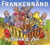 Frankenbänd: Frank & Frei, CD