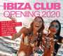 : Ibiza Club Opening 2020, CD,CD,CD