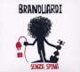 Angelo Branduardi: Senza Spina, CD