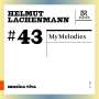 Helmut Lachenmann (geb. 1935): My Melodies für 8 Hörner & Orchester, CD
