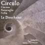 La Douchaine - Circulo, CD