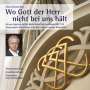 Johann Sebastian Bach: Kantate BWV 178 "Wo Gott der Herr nicht bei uns hält", CD