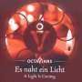: Octavians - Es naht ein Licht, CD
