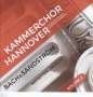 : Kammerchor Hannover - Bach & Sandström Vol.2, CD