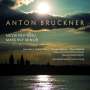 Anton Bruckner: Messe Nr.3 f-moll, CD