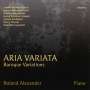 : Roland Alexander - Aria Variata (Barocke Variationen), CD