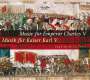 : Music für Kaiser Karl V., CD