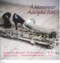 : Musik für Saxophon & Klavier "A Monsieur Adolphe Sax", CD