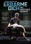 Ramón Gieling: Erbarme Dich - Die Matthäus-Passion (OmU), DVD