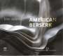 John Adams: Kammermusik "American Berserk", SACD