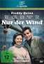 Nur der Wind, DVD