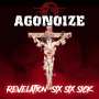 Agonoize: Revelation Six Six Sick (Limited Edition), 2 CDs