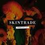 Skintrade: Refueled, CD