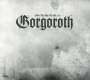 Gorgoroth: Under The Sign Of Hell 2011 (Reissue) (Limited-Edition), CD