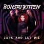 Bonsai Kitten: Love And Let Die, LP