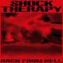 Shock Therapy: Back From Hell (Limited Edition), LP,LP