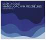 Lloyd Cole & Hans-Joachim Roedelius: Selected Studies Vol. 1 (180g) (LP + CD), LP,CD