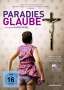 Paradies: Glaube, DVD