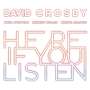 David Crosby: Here If You Listen, LP