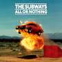 The Subways: All Or Nothing (Anniversary Edition Mediabook), CD