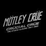 Mötley Crüe: Crücial Crüe - The Studio Albums 1981-1989 (Limited Edition) (Colored Vinyl), 5 LPs
