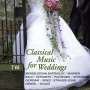 : Classical Music for Weddings, CD,CD