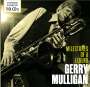 Gerry Mulligan (1927-1996): Milestones Of A Legend - 19 Original Albums, 10 CDs
