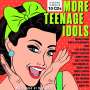 : More Teenage Idols, CD,CD,CD,CD,CD,CD,CD,CD,CD,CD