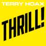 Terry Hoax: Thrill! (Limited-Fanbox), CD,CD,Merchandise