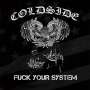 Coldside: Fuck Your System, CD