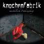 Knochenfabrik: Musikalische Früherziehung, CD