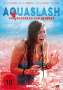 Renaud Gauthier: Aquaslash, DVD