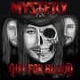 "MYSTERY" oben, "OUT FOR BLOOD" unten. Illustration: drei Gesichter, das mittlere halb Skelett, halb Mensch., CD