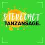 Stereoact: Tanzansage. (Deluxe Edition), 2 CDs