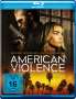 American Violence (Blu-ray), Blu-ray Disc