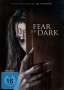 Lawrence Fowler: Fear the Dark, DVD