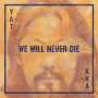 Yat-Kha: We Will Never Die, LP